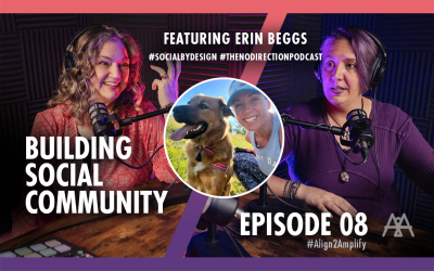 EP08: Building Social Community with Erin Beggs